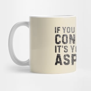 It's Your Own Asphalt Mug